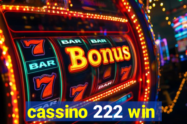 cassino 222 win